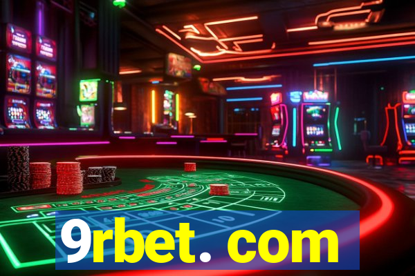 9rbet. com